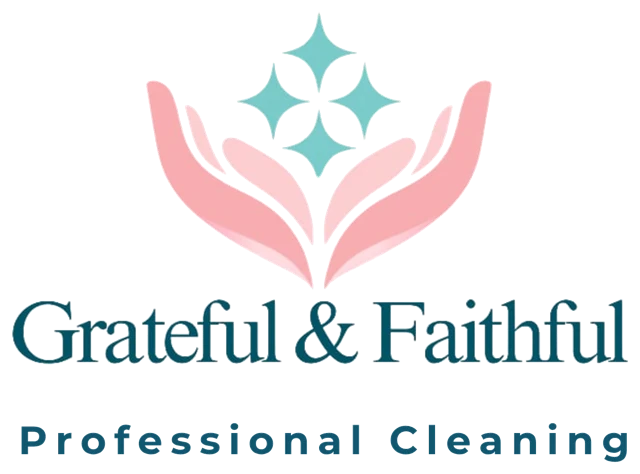 Grateful & Faithful Professional Cleaning